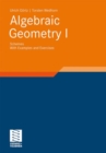 Algebraic Geometry : Part I: Schemes. With Examples and Exercises - eBook