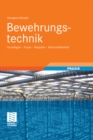 Bewehrungstechnik : Grundlagen - Praxis - Beispiele - Wirtschaftlichkeit - eBook