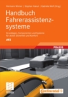 Handbuch Fahrerassistenzsysteme : Grundlagen, Komponenten und Systeme fur aktive Sicherheit und Komfort - eBook
