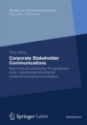 Corporate Stakeholder Communications : Neoinstitutionalistische Perspektiven einer stakeholderorientierten Unternehmenskommunikation - eBook