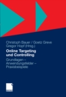 Online Targeting und Controlling : Grundlagen - Anwendungsfelder - Praxisbeispiele - eBook