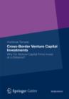Cross-Border Venture Capital Investments : Why Do Venture Capital Firms Invest at a Distance? - eBook