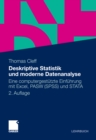 Deskriptive Statistik und moderne Datenanalyse : Eine computergestutzte Einfuhrung mit Excel, PASW (SPSS) und STATA - eBook