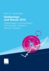 Geldanlage und Steuer 2012 : Geldanlage in schwierigem Fahrwasser meistern. Steuern sparen. - eBook