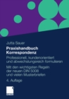 Praxishandbuch Korrespondenz : Professionell, kundenorientiert und abwechslungsreich formulieren. Mit Musterbriefen von A bis Z - eBook