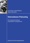 Unternehmens-Podcasting : Eine empirische Analyse ausgewahlter Erfolgsfaktoren - eBook