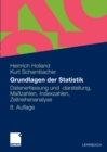 Grundlagen der Statistik : Datenerfassung und -darstellung, Mazahlen, Indexzahlen, Zeitreihenanalyse - eBook