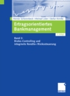 Ertragsorientiertes Bankmanagement : Band 2: Risiko-Controlling und integrierte Rendite-/Risikosteuerung - eBook