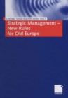 Strategic Management - New Rules for Old Europe - eBook