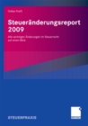 Steueranderungsreport 2009 : Alle wichtigen Anderungen im Steuerrecht auf einen Blick - eBook