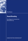 Sound Branding : Grundlagen der akustischen Markenfuhrung - eBook