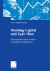 Working-Capital und Cash Flow : Finanzstrome durch Prozessmanagement optimieren - eBook