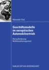 Geschaftsmodelle im europaischen Automobilvertrieb : Herausforderung Multikanalmanagement - eBook
