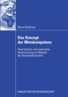 Das Konzept der Metakompetenz : Theoretische und empirische Untersuchung am Beispiel der Automobilindustrie - eBook