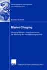 Mystery Shopping : Leistungsfahigkeit eines Instruments zur Messung der Dienstleistungsqualitat - eBook