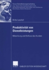 Produktivitat von Dienstleistungen : Mitwirkung und Einfluss des Kunden - eBook