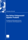 Das Online-Erfolgsmodell digitaler Produkte : Strategische Wirkungspotenziale und operative Handlungsoptionen - eBook