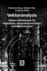 Vektoranalysis : Hohere Mathematik fur Ingenieure, Naturwissenschaftler und Mathematiker - eBook