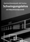 Schwingungslehre : mit Maschinendynamik - eBook