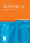 Bausanierung : Grundlagen - Planung - Durchfuhrung - eBook
