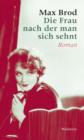 Die Frau nach der man sich sehnt : Roman - eBook