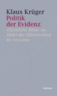 Politik der Evidenz : Offentliche Bilder als Bilder der Offentlichkeit im Trecento - eBook