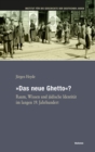 "Das neue Ghetto"? - eBook