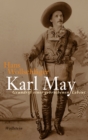 Karl May : Grundri eines gebrochenen Lebens - eBook