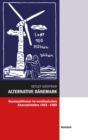 Alternative Danemark : Kosmopolitismus im westdeutschen Alternativmilieu 1965-1985 - eBook