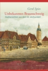 Unbekanntes Braunschweig : Stadtansichten aus dem 18. Jahrhundert - eBook