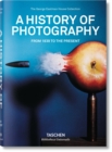 A History of Photography. From 1839 to the Present - Book