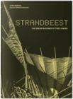 Lena Herzog. Strandbeest. The Dream Machines of Theo Jansen - Book