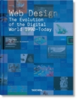 Web Design. The Evolution of the Digital World 1990-Today - Book
