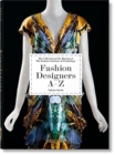 Fashion Designers A–Z. 40th Ed. - Book