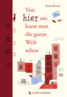 Von hier aus kann man die ganze Welt sehen - eBook