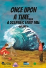 Once Upon a Time... : a Scientific Fairy Tale - eBook