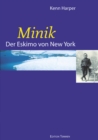 Minik : Der Eskimo von New York - eBook