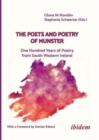The Poets and Poetry of Munster : One Hundred Years of Poetry from South Western Ireland - Book