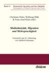 Multiethnizitat, Migration und Mehrsprachigkeit : Festschrift zum 65. Geburtstag von Adelheid Schumann - eBook