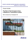 The Role of the European Union in Moldova's Transnistria Conflict - eBook