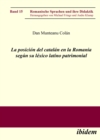 La posicion del catalan en la Romania segun su lexico latino patrimonial - eBook