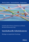 Interkulturelle Arbeitskontexte : Beitrage zur empirischen Forschung - eBook