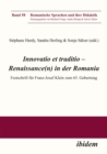 Innovatio et traditio - Renaissance(n) in der Romania : Festschrift fur Franz-Josef Klein zum 65. Geburtstag - eBook