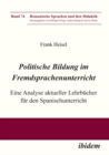 Politische Bildung im Fremdsprachenunterricht : Eine Analyse aktueller Lehrbucher fur den Spanischunterricht - eBook