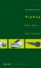 HipHop : Globale Kultur - lokale Praktiken - eBook