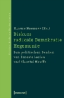 Diskurs - radikale Demokratie - Hegemonie : Zum politischen Denken von Ernesto Laclau und Chantal Mouffe - eBook
