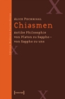 Chiasmen : Antike Philosophie von Platon zu Sappho - von Sappho zu uns - eBook