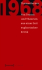 1968 : Von Texten und Theorien aus einer Zeit euphorischer Kritik - eBook