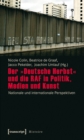 Der »Deutsche Herbst« und die RAF in Politik, Medien und Kunst : Nationale und internationale Perspektiven - eBook