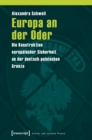 Europa an der Oder : Die Konstruktion europaischer Sicherheit an der deutsch-polnischen Grenze - eBook
